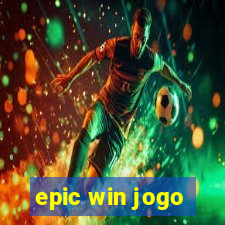 epic win jogo