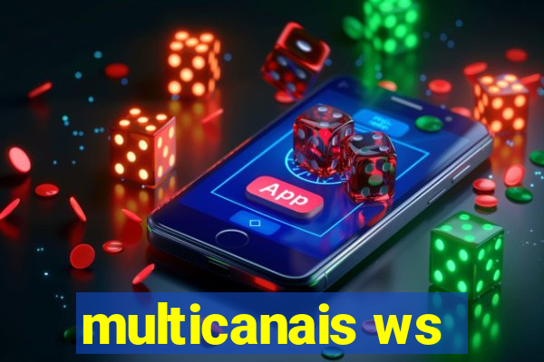 multicanais ws