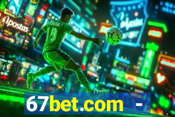 67bet.com - caça-níqueis online cassino https //67bet.com