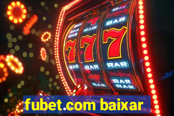 fubet.com baixar