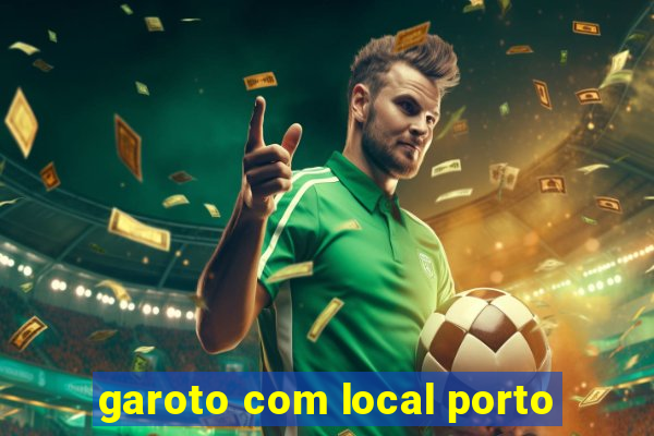 garoto com local porto