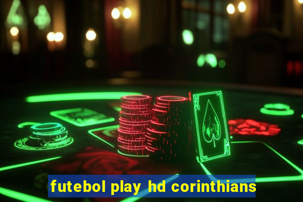 futebol play hd corinthians