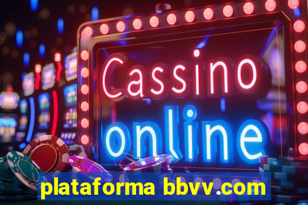 plataforma bbvv.com