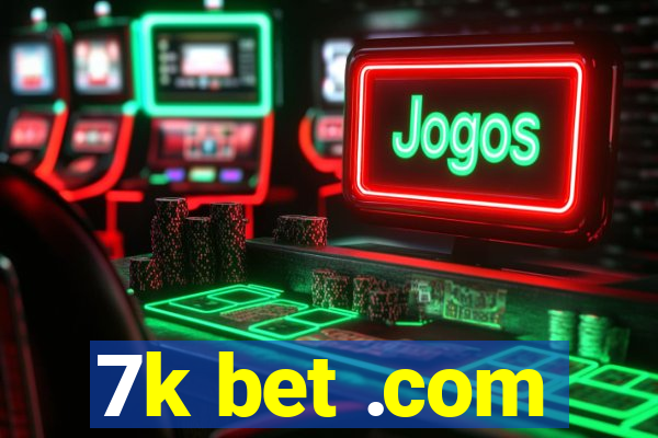 7k bet .com