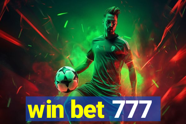 win bet 777