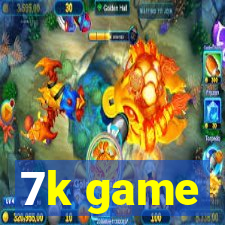 7k game