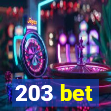 203 bet