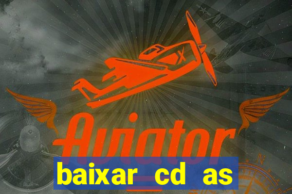 baixar cd as melhores de edson gomes