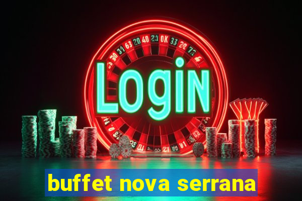 buffet nova serrana