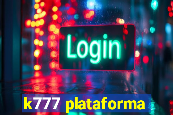 k777 plataforma