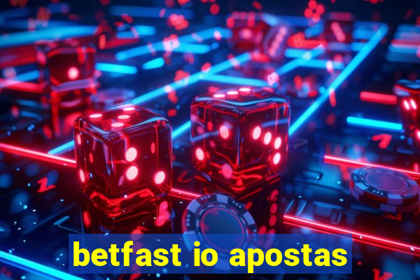 betfast io apostas