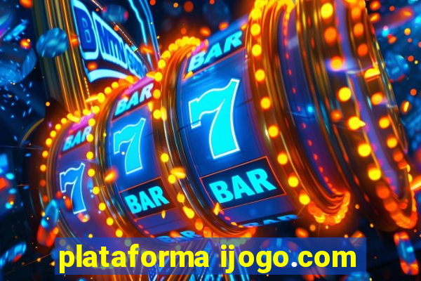 plataforma ijogo.com