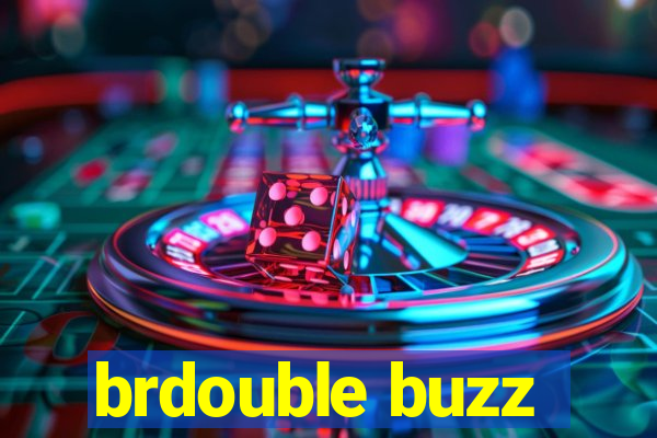 brdouble buzz