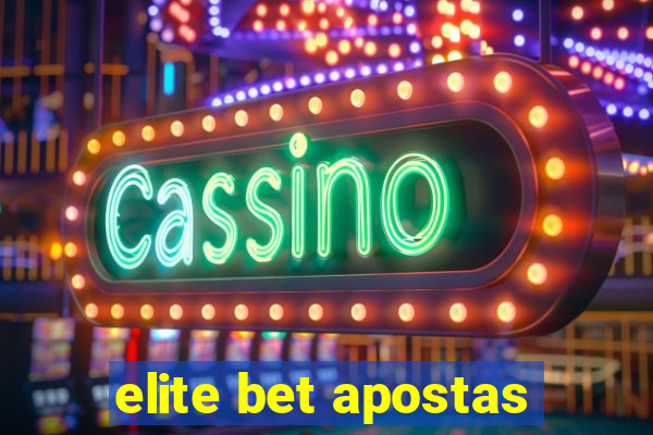 elite bet apostas