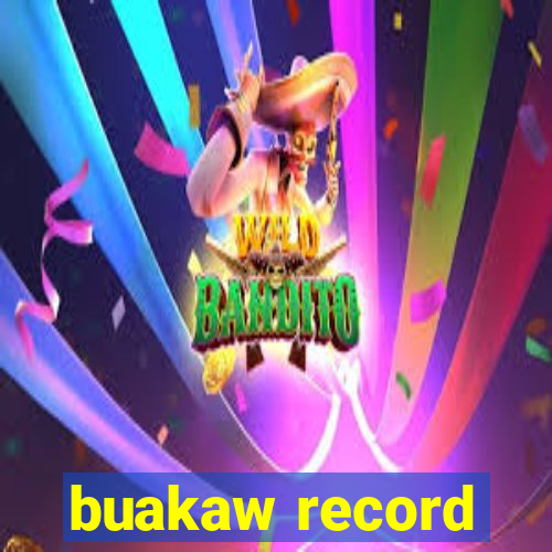 buakaw record