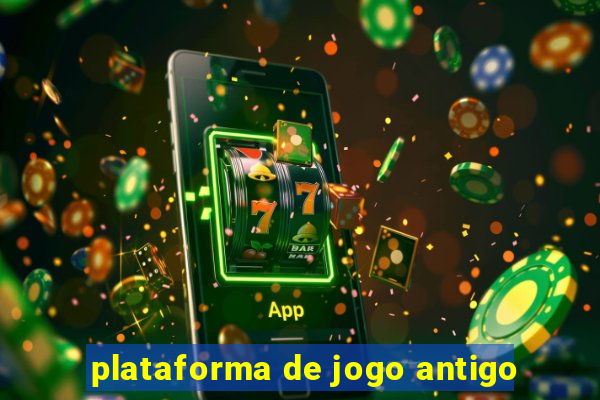 plataforma de jogo antigo