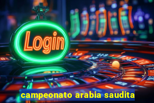 campeonato arabia saudita