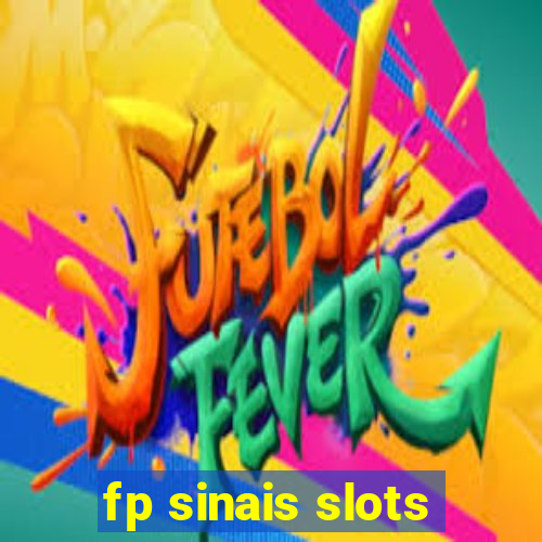 fp sinais slots