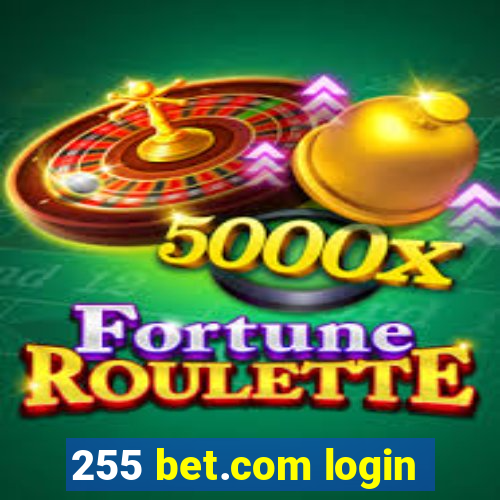 255 bet.com login