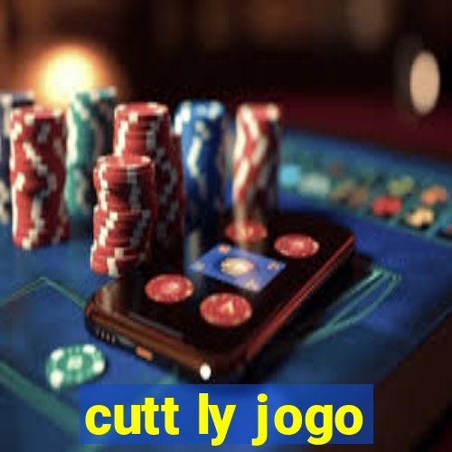 cutt ly jogo