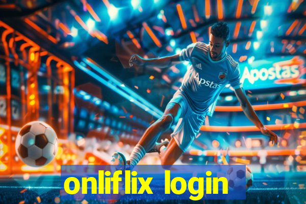 onliflix login