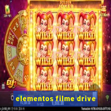 elementos filme drive