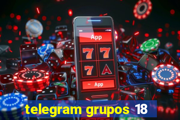 telegram grupos 18