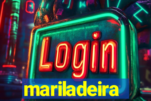 mariladeira