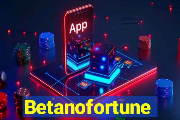 Betanofortune