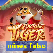 mines falso