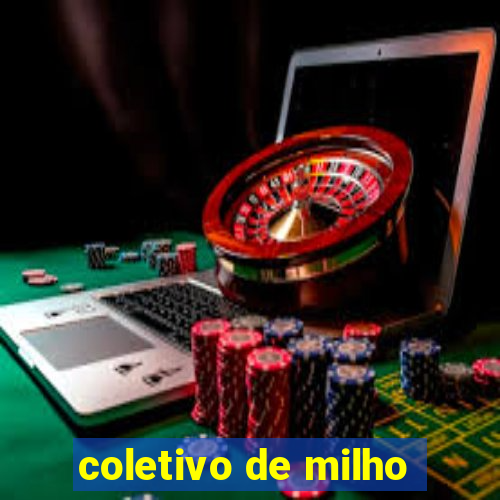 coletivo de milho