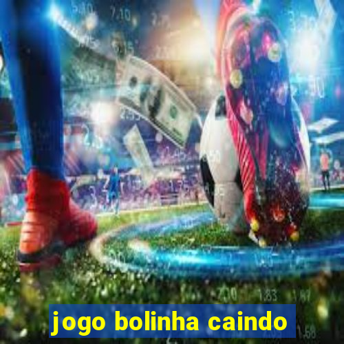 jogo bolinha caindo