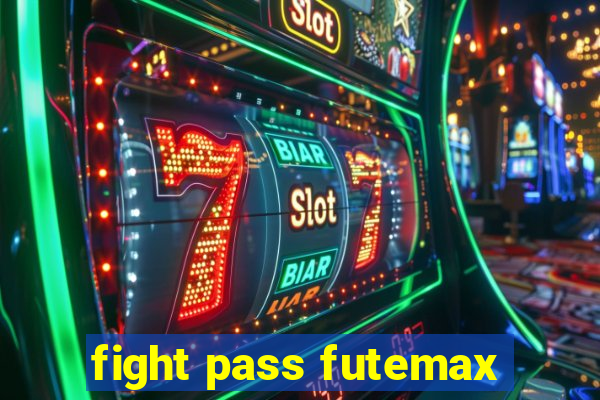 fight pass futemax