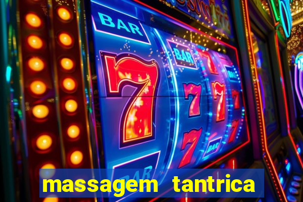 massagem tantrica porto alegre