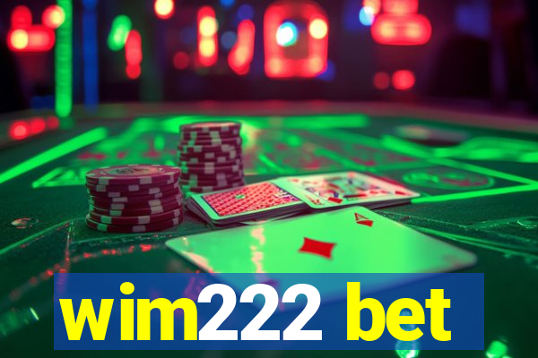 wim222 bet