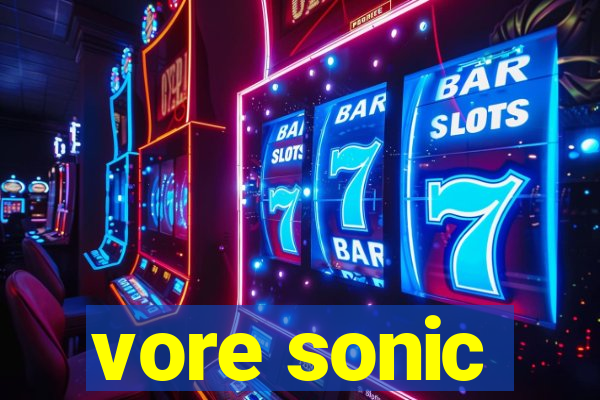 vore sonic