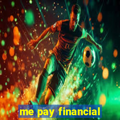 me pay financial