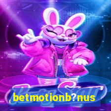 betmotionb?nus