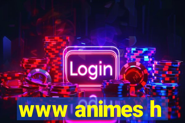 www animes h