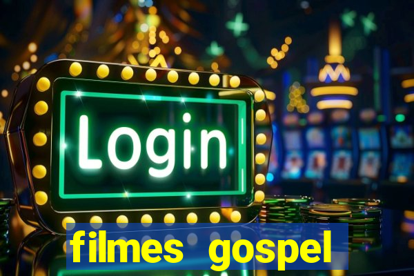 filmes gospel baseadas em fatos reais emocionantes