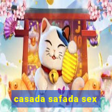 casada safada sex