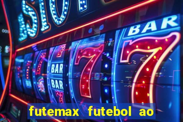 futemax futebol ao vivo brasil