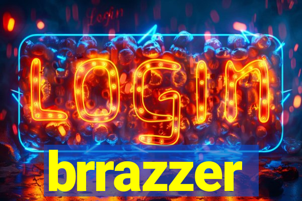 brrazzer