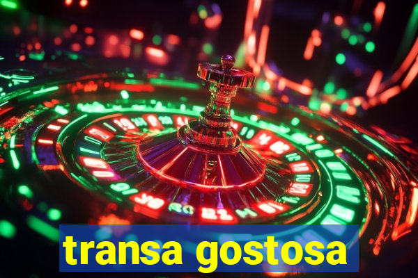 transa gostosa