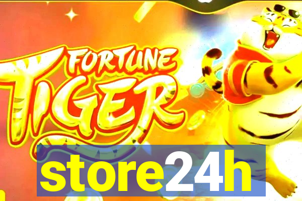 store24h