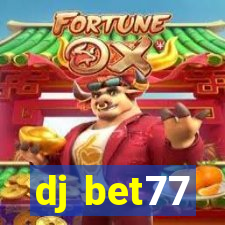 dj bet77