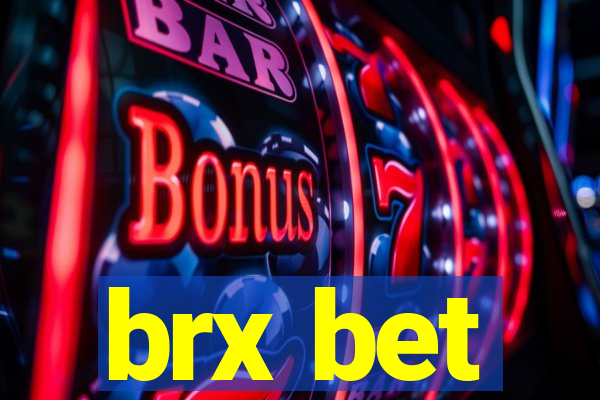 brx bet