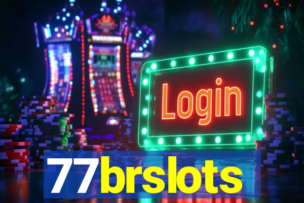 77brslots