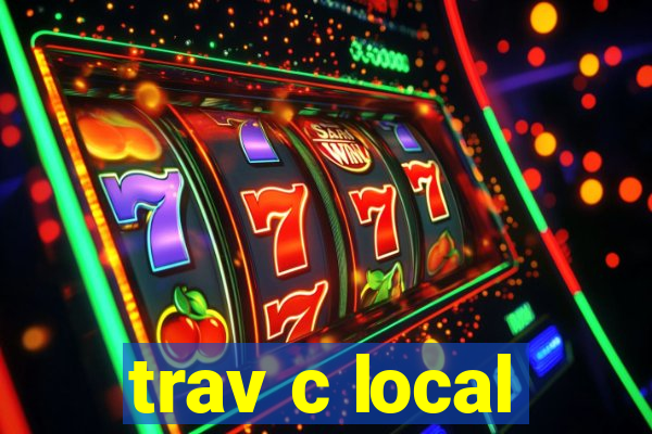 trav c local