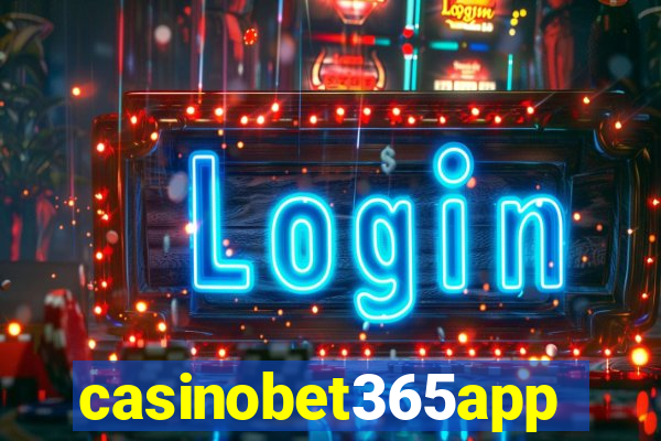 casinobet365app